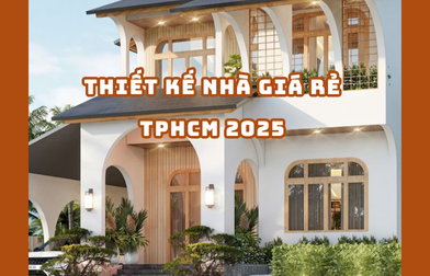 THIẾT KẾ NHÀ GIÁ RẺ TPHCM 2025 | H2C