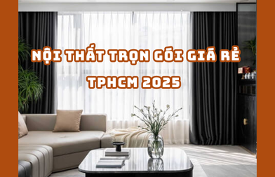 NỘI THẤT TRỌN GÓI GIÁ RẺ TPHCM 2025 | H2C