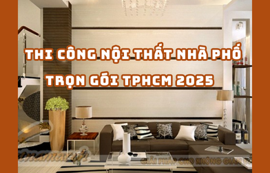 THI CÔNG NỘI THẤT NHÀ PHỐ TRỌN GÓI TPHCM 2025 | H2C