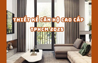 THIẾT KẾ CĂN HỘ CAO CẤP TPHCM 2025 | H2C