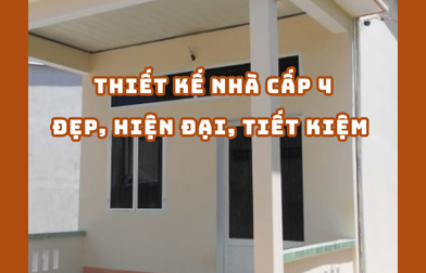 THIẾT KẾ NHÀ CẤP 4 ĐẸP, HIỆN ĐẠI, TIẾT KIỆM CHI PHÍ | H2C