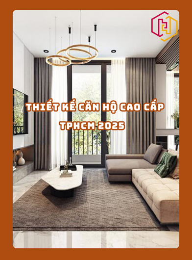 THIẾT KẾ CĂN HỘ CAO CẤP TPHCM 2025 | H2C