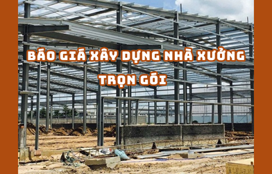 BÁO GIÁ XÂY DỰNG NHÀ XƯỞNG TRỌN GÓI TPHCM 2025 | H2C