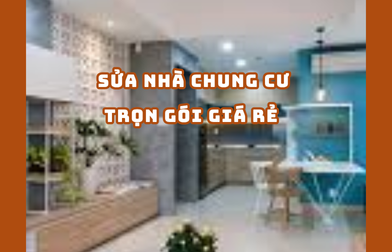 SỬA NHÀ CHUNG CƯ TRỌN GÓI GIÁ RẺ TPHCM 2025 | H2C