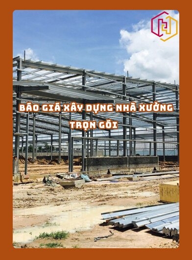 BÁO GIÁ XÂY DỰNG NHÀ XƯỞNG TRỌN GÓI TPHCM 2025 | H2C