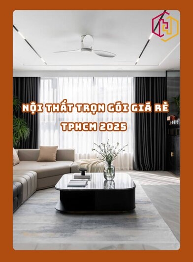 NỘI THẤT TRỌN GÓI GIÁ RẺ TPHCM 2025 | H2C