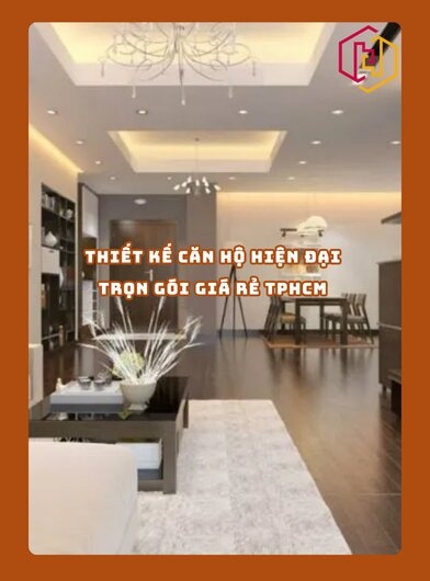 THIẾT KẾ CĂN HỘ HIỆN ĐẠI TRỌN GÓI GIÁ RẺ TPHCM | H2C