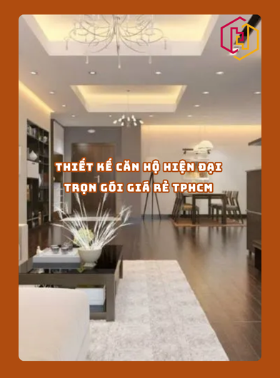 THIẾT KẾ CĂN HỘ HIỆN ĐẠI TRỌN GÓI GIÁ RẺ TPHCM | H2C