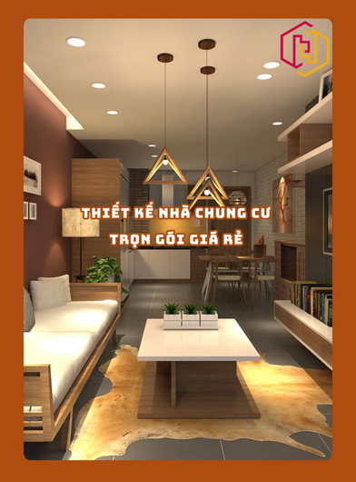 THIẾT KẾ NHÀ CHUNG CƯ TRỌN GÓI GIÁ RẺ TPHCM | H2C