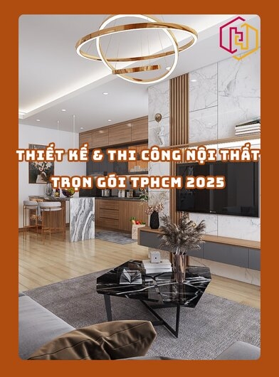 THIẾT KẾ VÀ THI CÔNG NỘI THẤT TRỌN GÓI TPHCM 2025 | H2C