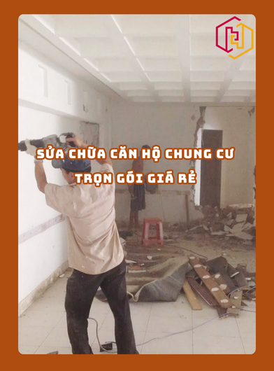 SỬA CHỮA CĂN HỘ CHUNG CƯ TRỌN GÓI GIÁ RẺ | H2C