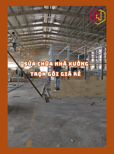 SỬA CHỮA NHÀ XƯỞNG TRỌN GÓI GIÁ RẺ TPHCM | H2C