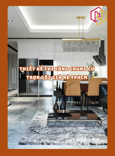 THIẾT KẾ THI CÔNG CHUNG CƯ TRỌN GÓI GIÁ RẺ TPHCM | H2C